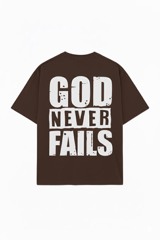 God Never Fails Oversized TShirt BROWN