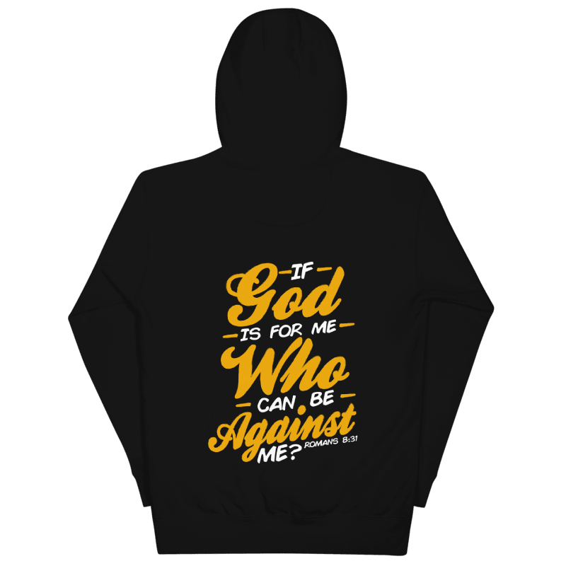 "If God is for me..." Black Hoodie