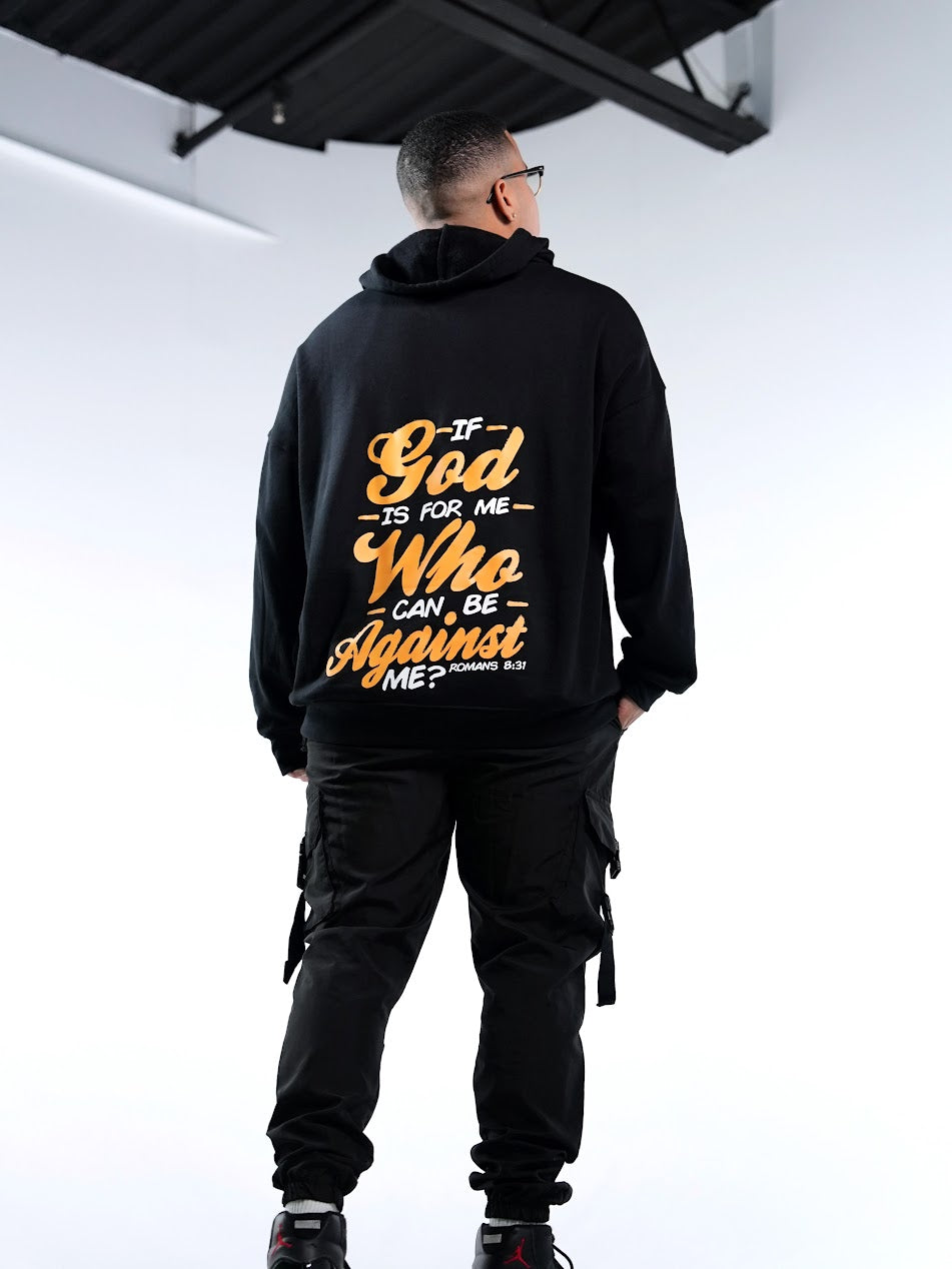 "If God is for me..." Black Hoodie