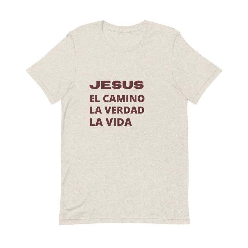 Jesus es El Camino Unisex T-Shirt